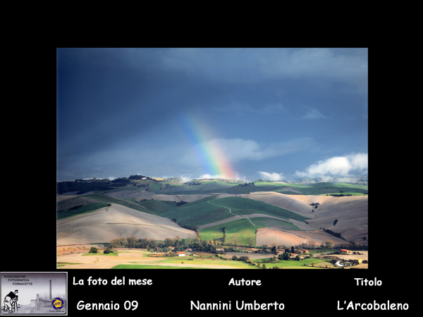 (1)  Foto del Mese Gennaio 09) Autore Nannini Umberto  Titolo  L'Arcobaleno.JPG